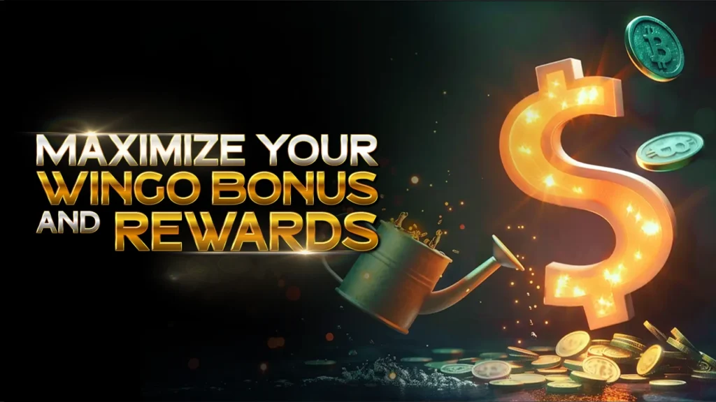 Maximize Your Wingo Bonus And Rewards