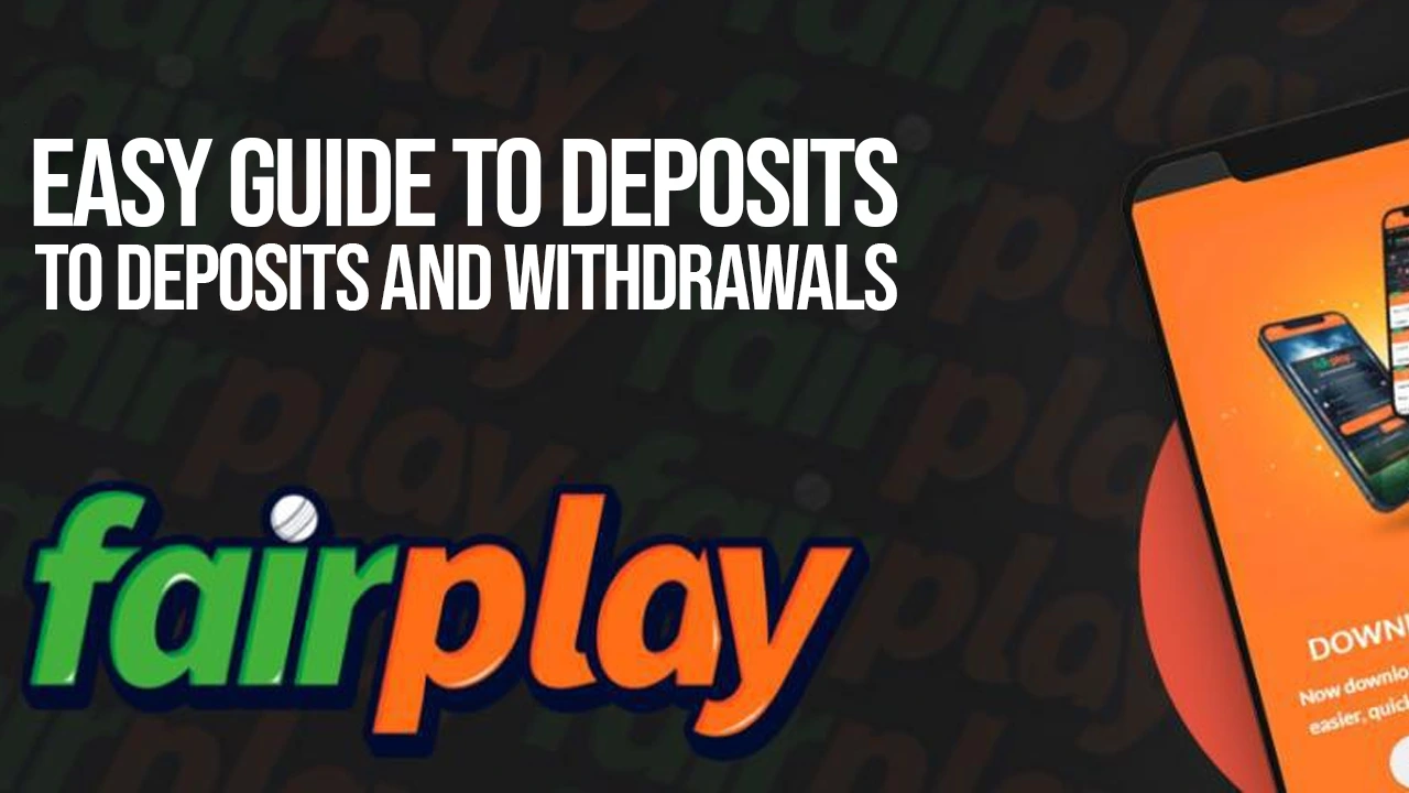 Fairplay App: Simple Deposit & Withdrawal Guide!