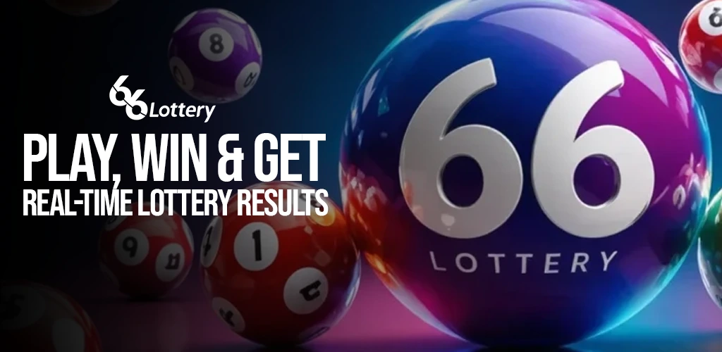 Play and get more rewards at 66 lottery